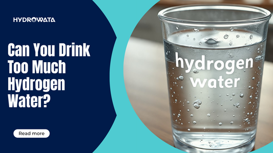 hydrowata-can-you-drink-too-much-hydrogen-water-1