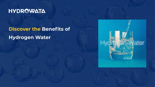 hydrowata-benefits-of-hydrogen-water-1