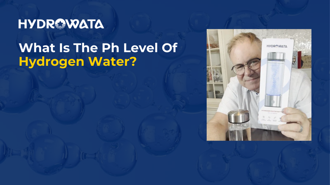 hydrowata-what-is-the-ph-level-of-hydrogen-water-1