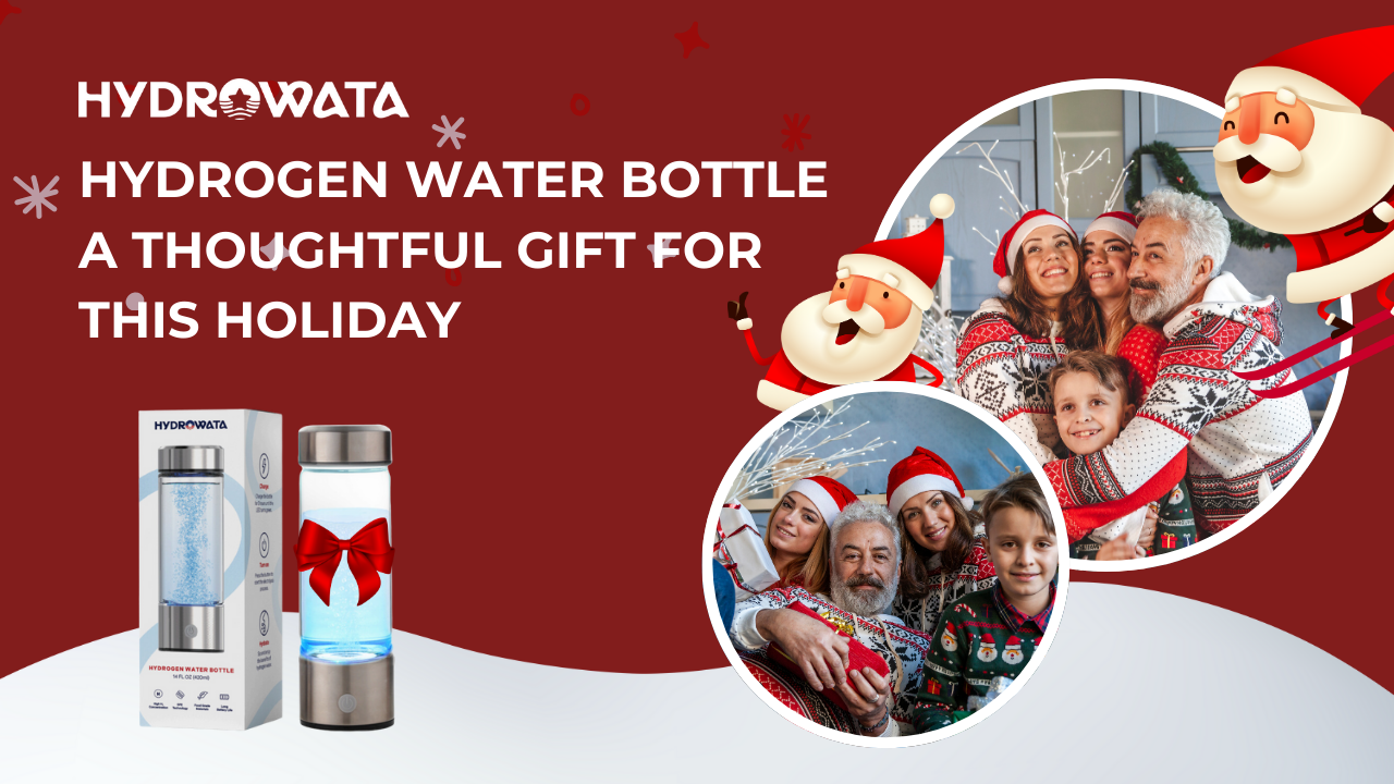 celebrate-this-holiday-with-hydrowata-hydrogen-water-bottle